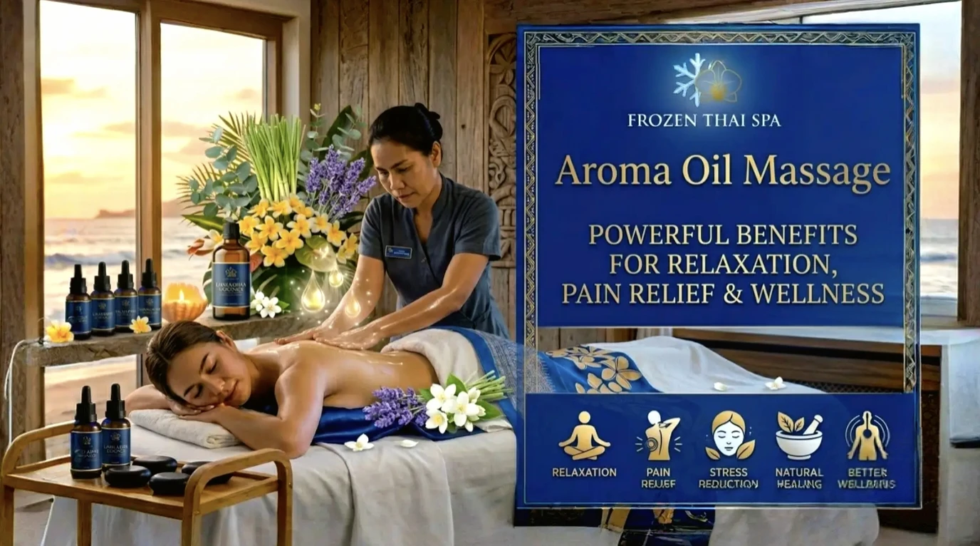 Aroma Oil Massage - Discover Its Powerful Benefits for Relaxation, Pain Relief, and Wellness
