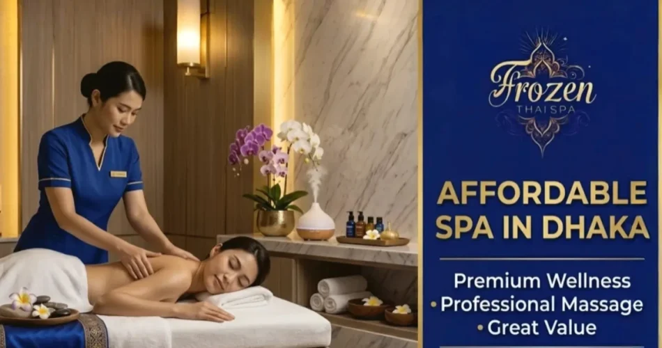 Affordable Spa in Dhaka