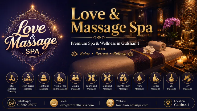 Love and Massage Spa - spa in Gulshan 1 and Old Dhaka