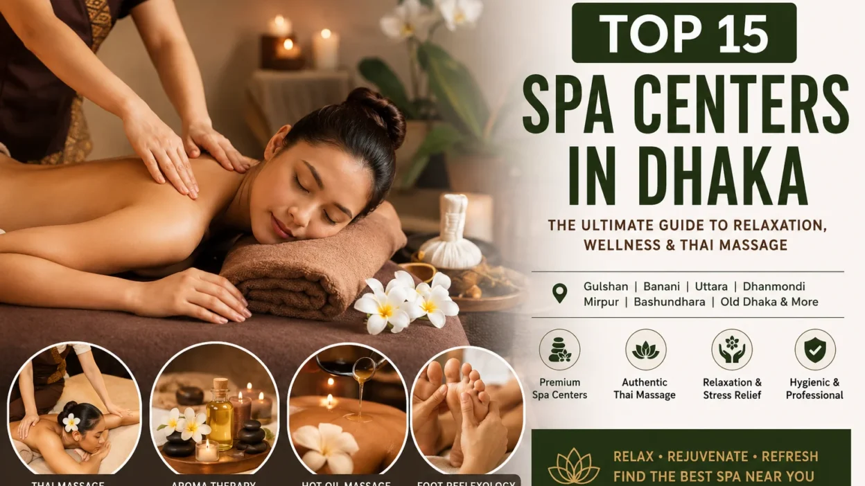Top 15 Spa Centers in Dhaka