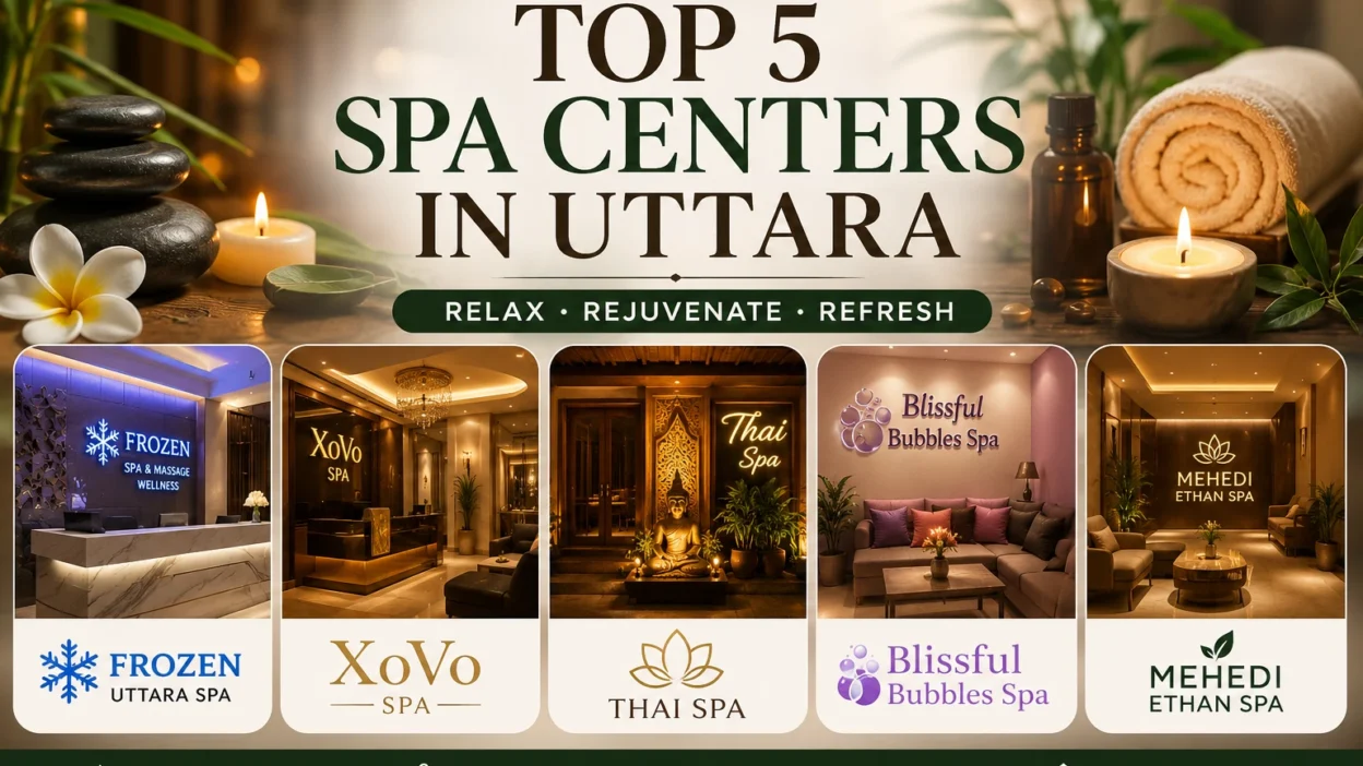 Top 5 Best Spa Center in Uttara