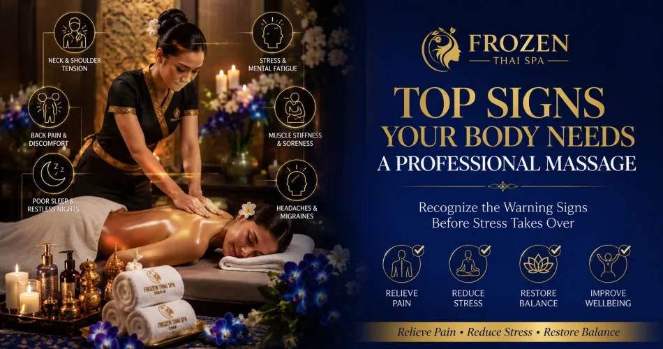 Top Signs Your Body Needs a Professional Massage